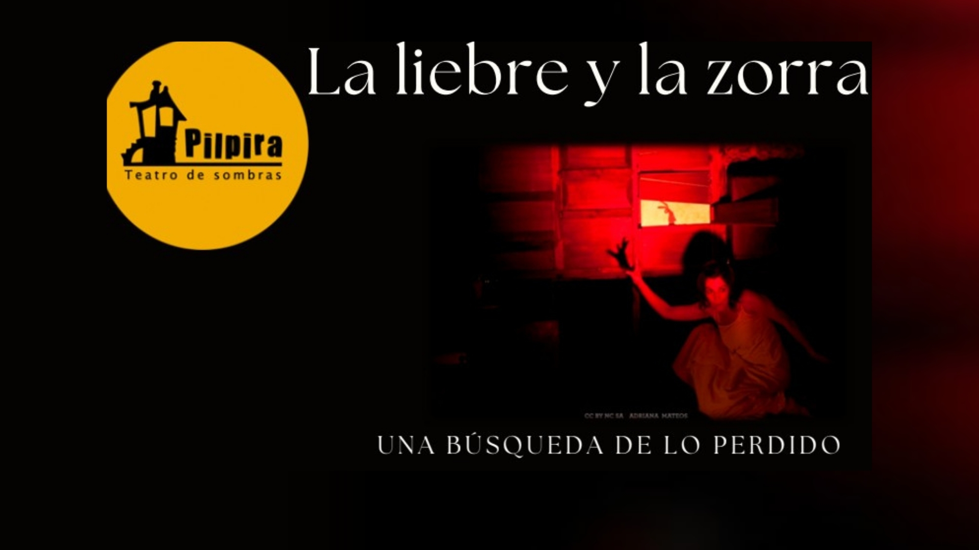 Obra la liebre y la zorra de la compañía Pilpira, teatro de sombras