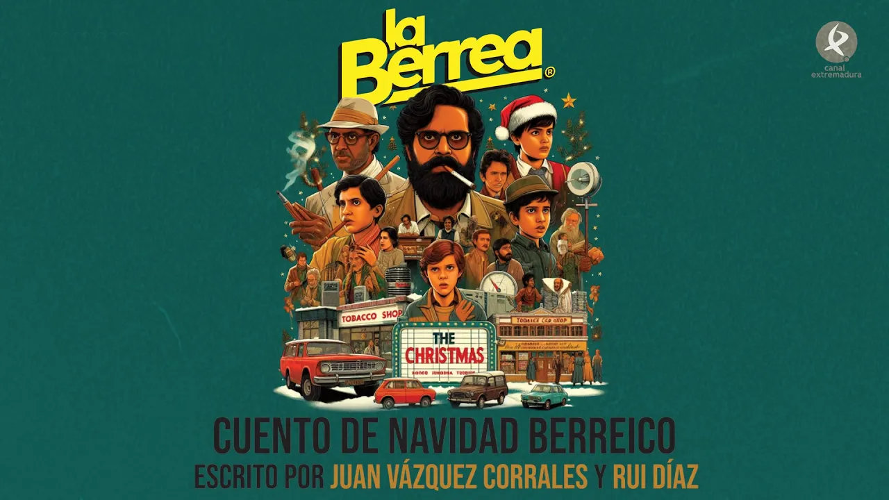 Cuento de Navidad Berreico 2023 - LaBerrea (25/12/2023)